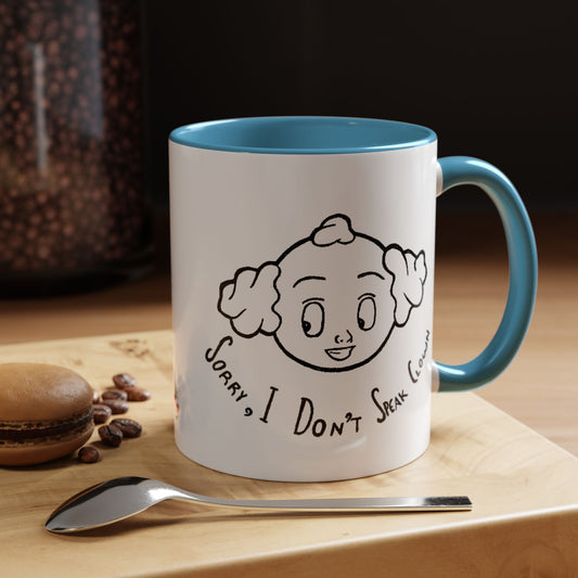 "Sorry, I Don't Speak Clown." Mug with Accent Colors