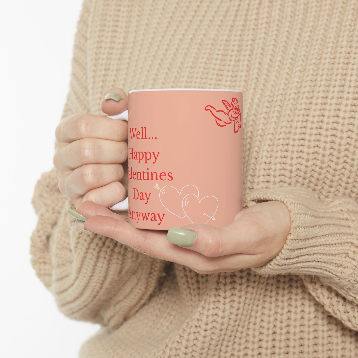 Saw this and thought of you-The anti Valentine's Day Mug