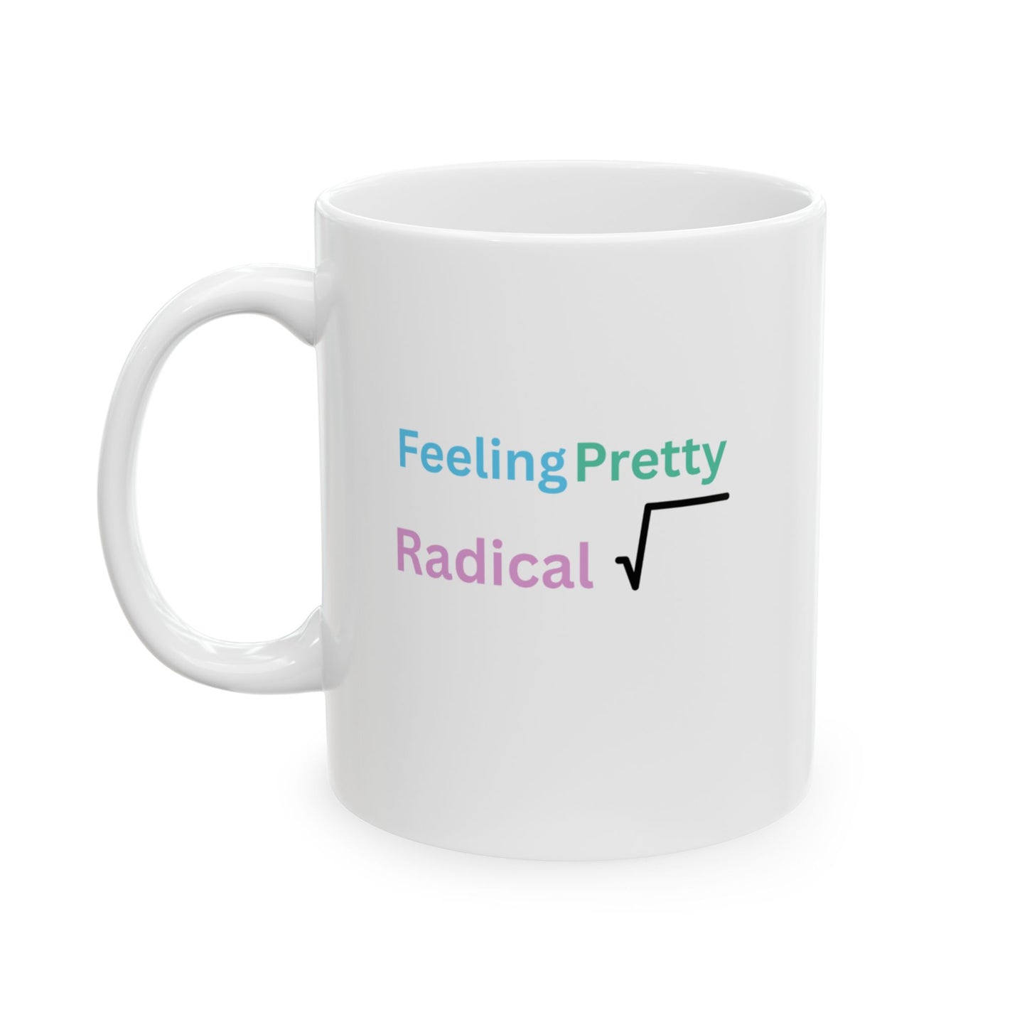 Feeling Pretty Radical