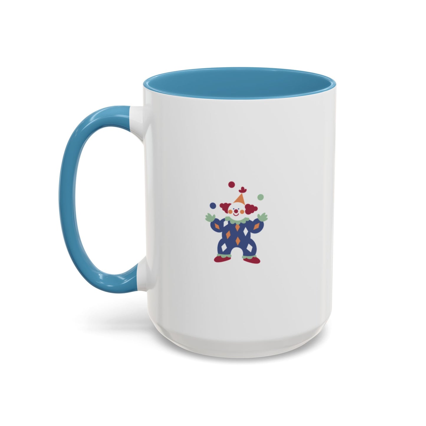 "Sorry, I Don't Speak Clown." Mug with Accent Colors