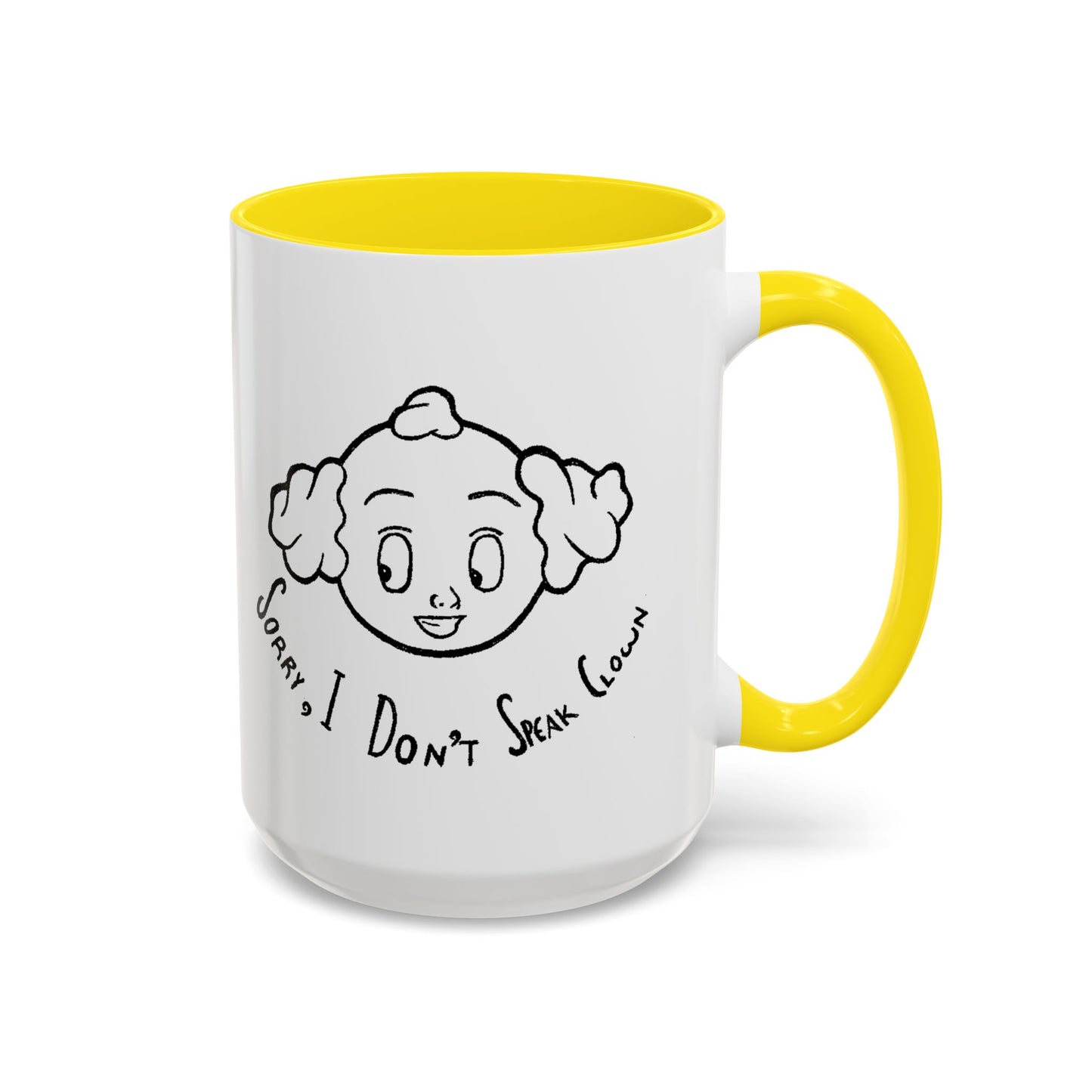 "Sorry, I Don't Speak Clown." Mug with Accent Colors