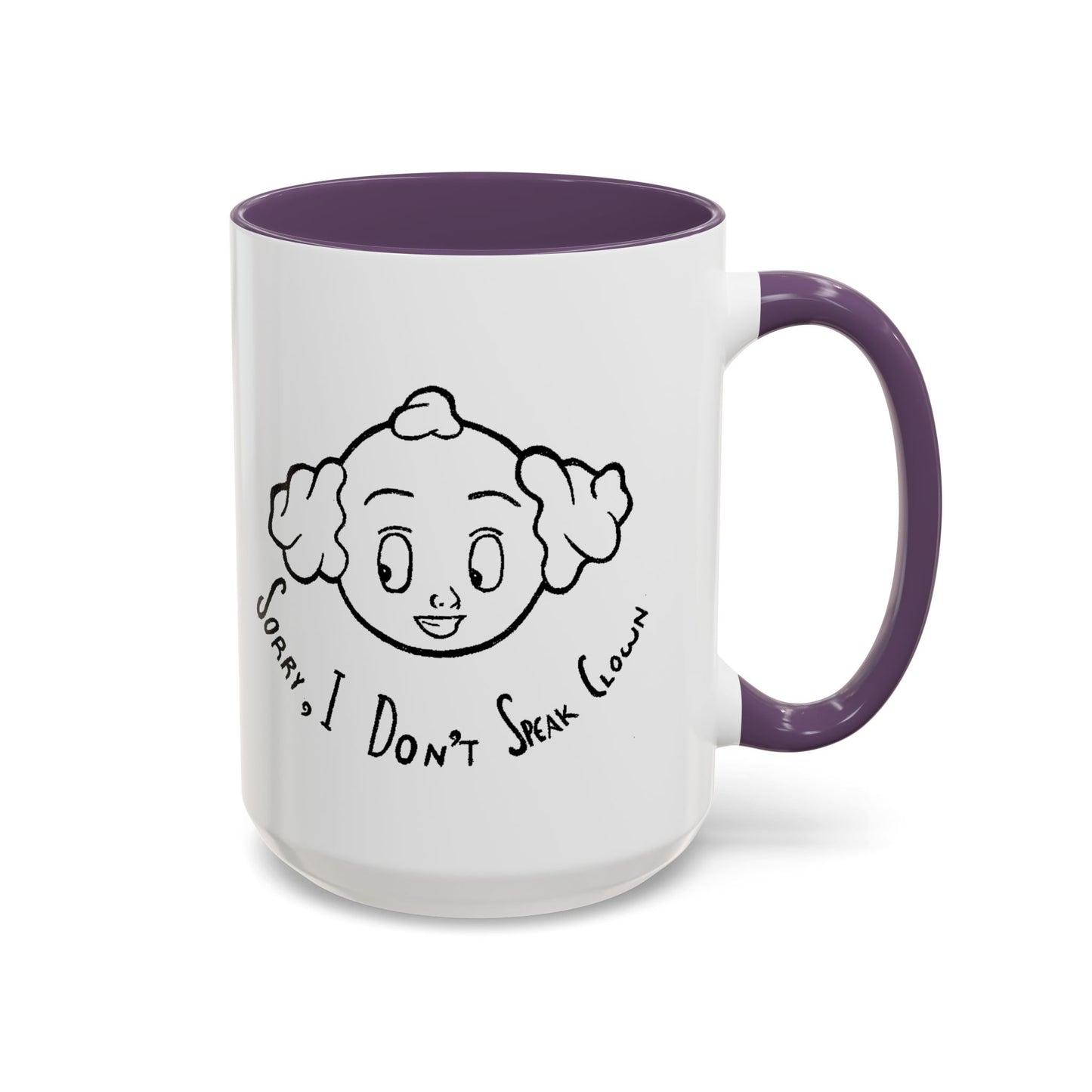 "Sorry, I Don't Speak Clown." Mug with Accent Colors