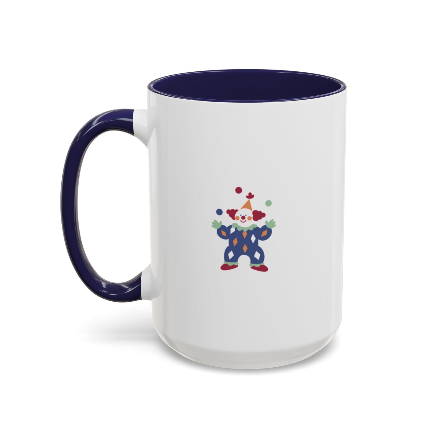 "Sorry, I Don't Speak Clown." Mug with Accent Colors
