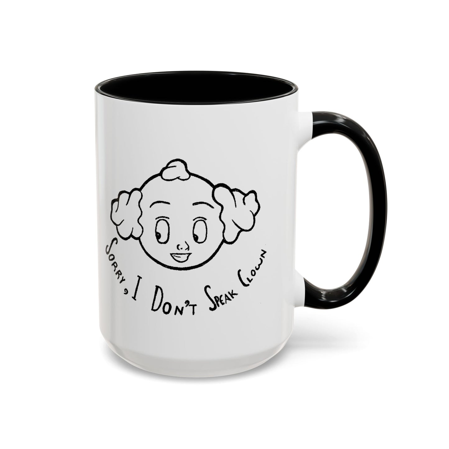 "Sorry, I Don't Speak Clown." Mug with Accent Colors